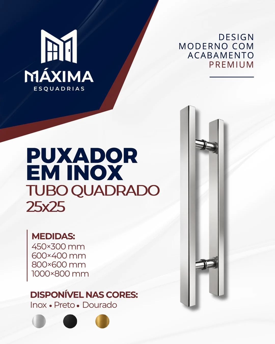 Puxador em inox de tubo quadrado 25x25, reto e com dois pontos de fixação, sobre fundo claro com a marca Máxima
